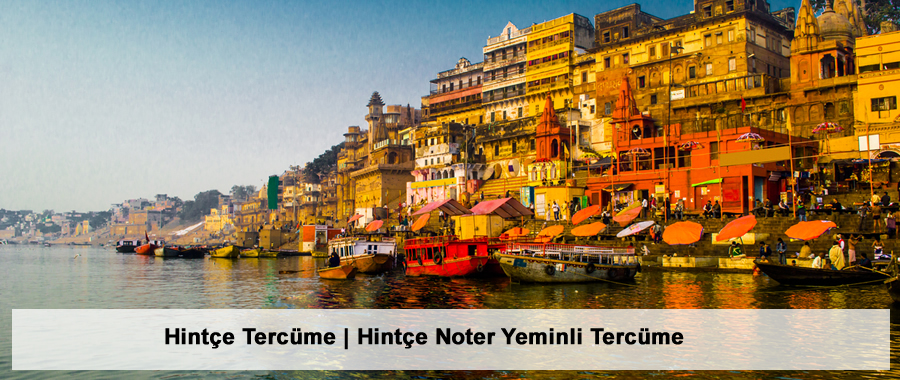 Hintçe Tercüme | Hintçe Noter Yeminli Tercüme
